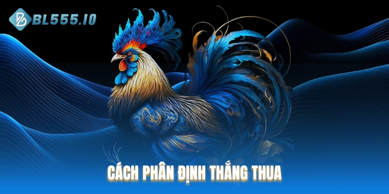 Cách phân định thắng thua