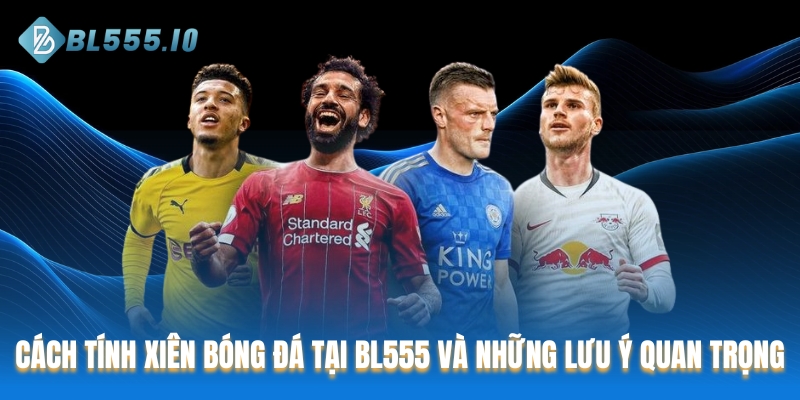 Cách tính xiên