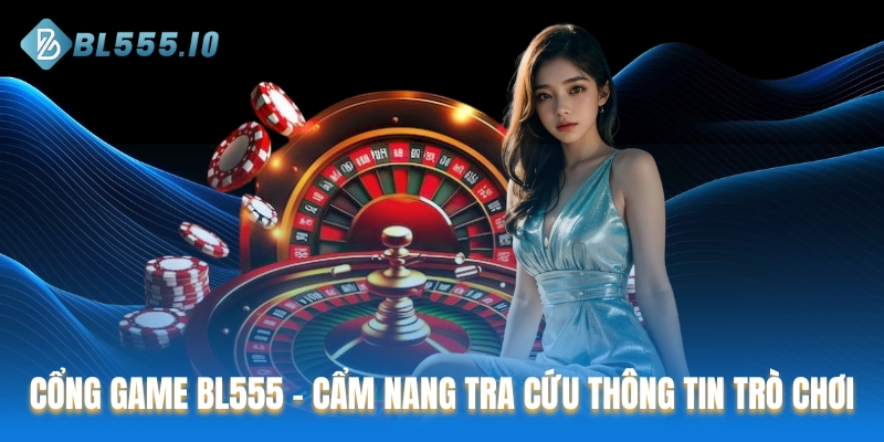 Cổng game BL555
