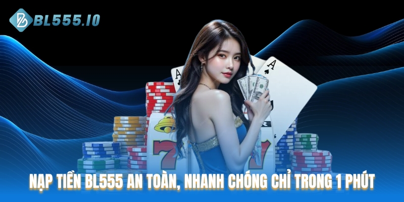 Nạp tiền BL555